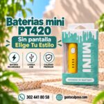 Baterias mini PT420 - Sin pantalla - Elige Tu Estilo